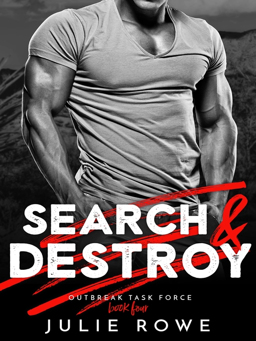 Title details for Search & Destroy by Julie Rowe - Available